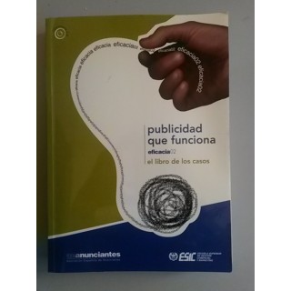 PUBLICIDAD QUE FUNCIONA. EFICACIA 02 - El libro de los casos. Incluye CD